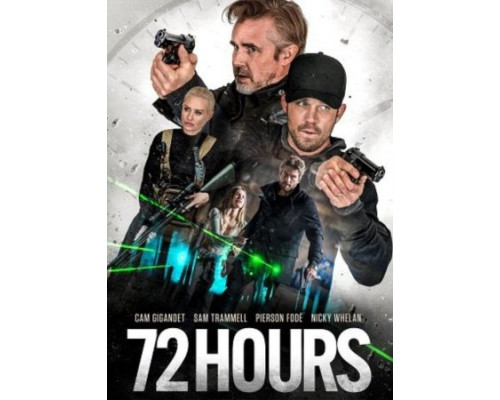 72 часа (2024) смотреть фильм 72 часа (2024) смотреть фильм