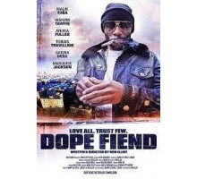Dope Fiend (2017)