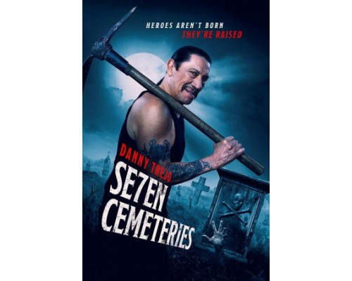 Семь кладбищ (2024) смотреть фильм Семь кладбищ (2024) смотреть фильм
