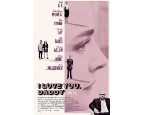 Я люблю тебя, папочка (2017) Я люблю тебя, папочка (2017)